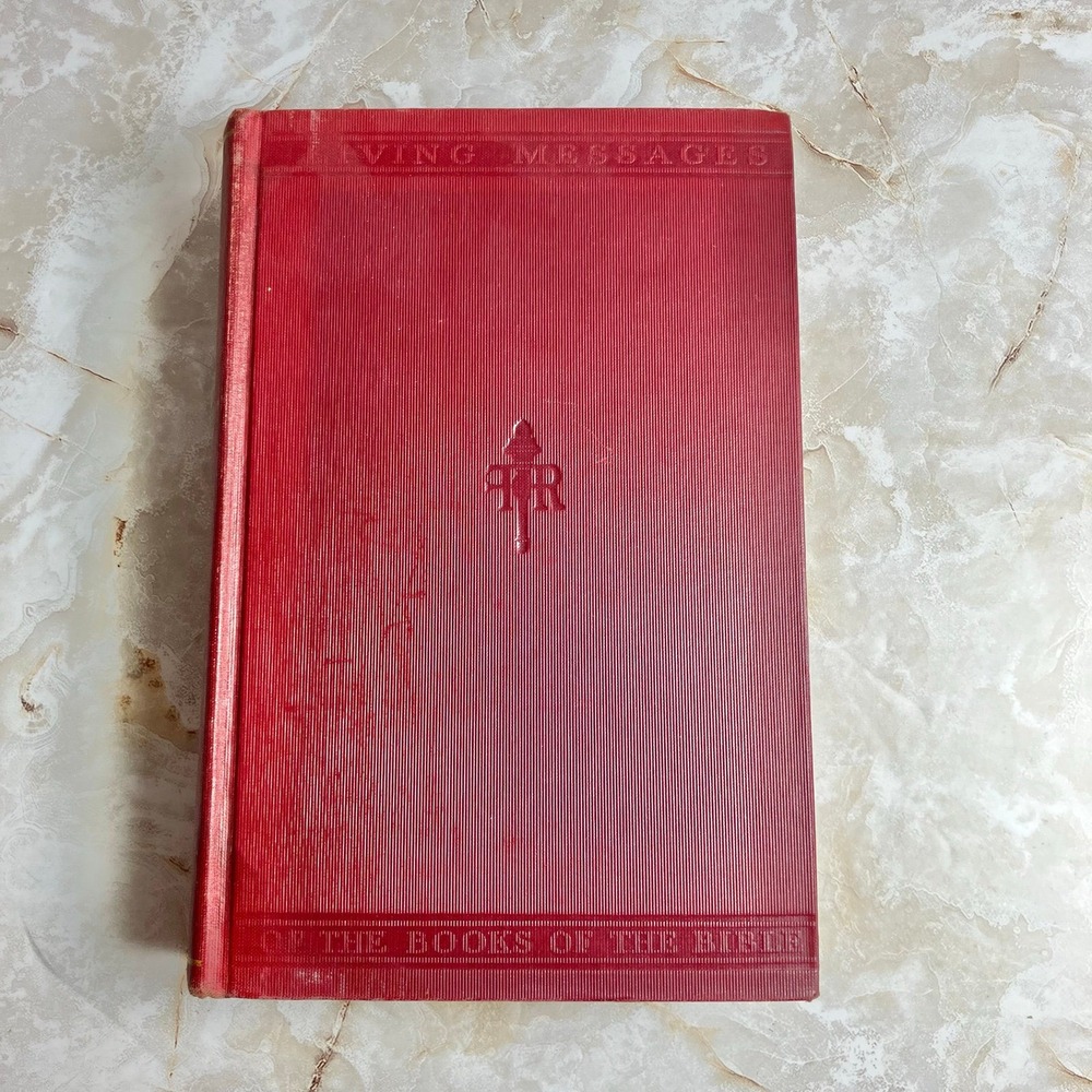 Living Messages Of The Books Of The Bible Genesis To Malachi 1912 Old Testament